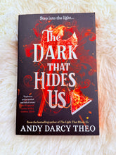 Load image into Gallery viewer, The Dark That Hides Us by Andy Darcy Theo : Exclusive Sprayed Edge