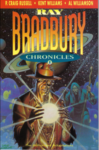 The Ray Bradbury Chronicles Volumes 1 & 2 (P. Craig Russell & Dave Gibbons)