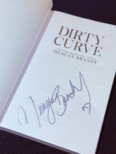 Load image into Gallery viewer, Dirty Curve by Meagan Brandy (Signed Copy)
