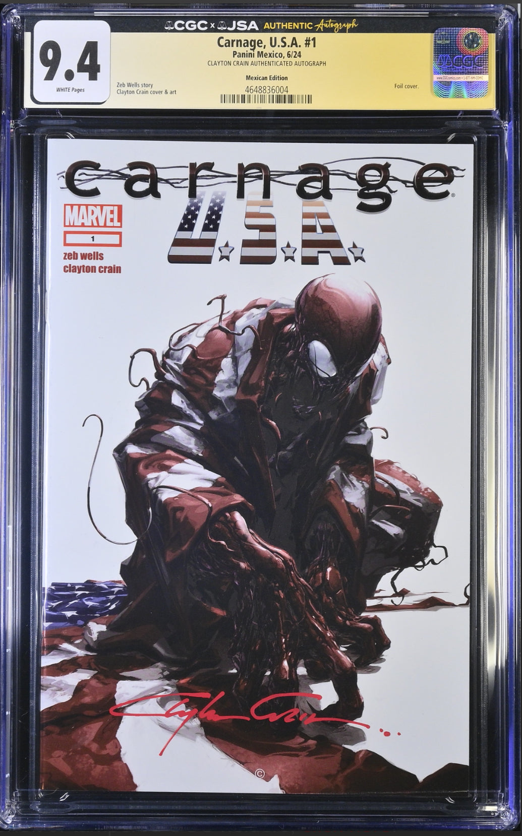 CGC x JSA 9.4 Carnage USA #1 Clayton Crain Mexican Spot Foil Ltd 700 signed by Clayton Crain