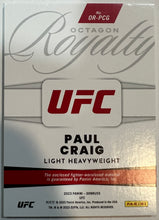 Load image into Gallery viewer, 2023 Panini Donruss UFC Octagon Royalty Paul Craig Fighter-Worn Patch
