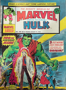 The Mighty World of Marvel (Starring the Incredible Hulk) #100 (1974)