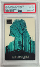 Load image into Gallery viewer, 2012 Topps Star Wars Return of the Saga #794 Galaxy Series 7 PSA 8 NM
