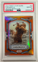 Load image into Gallery viewer, 2022 Finest Star Wars Chewbacca #21 Orange Refractor numbered 10/25 PSA 10 Gem Mint
