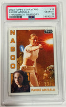 Load image into Gallery viewer, 2023 Topps Star Wars Padme Amidala #14 Throwback Thursday PSA 10 Gem Mint
