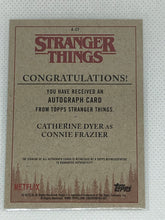 Load image into Gallery viewer, Stranger Things - Catherine Dyer as Connie Frazier Autograph card
