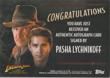 Load image into Gallery viewer, Indiana Jones Kingdom of the Crystal Skull - Pasha Lychnikoff - autograph trading card
