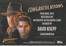 Load image into Gallery viewer, Indiana Jones Kingdom of the Crystal Skull - David Koepp (Screenwriter) autograph trading card
