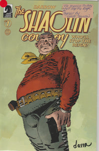 The Shaolin Cowboy Who'll stop the reign? 1 signed by Geoff Darrow